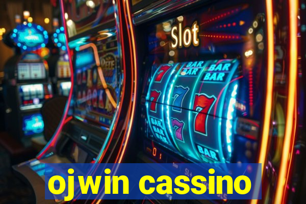 ojwin cassino